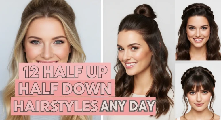12 Half Up Half Down Hairstyles for Any Day