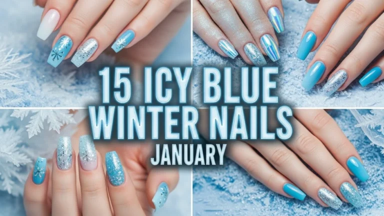 15 Icy Blue Winter Nail Ideas for January